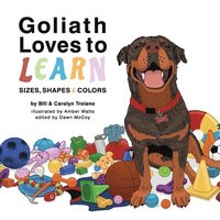 bokomslag Goliath Loves to Learn: Sizes, Shapes and Colors