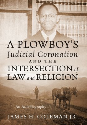 bokomslag Plowboy's Judicial Coronation and the Intersection of Law and Religion