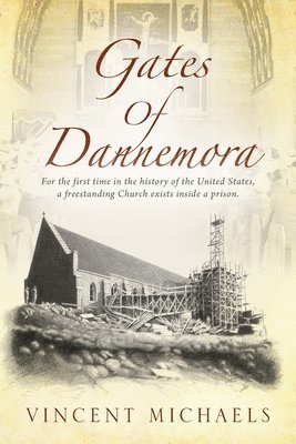Vincent Michaels - Gates of Dannemora, Häftad