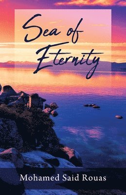 Mohamed Said Rouas - Sea of Eternity, Häftad