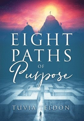 bokomslag Eight Paths of Purpose