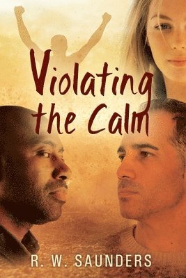 Violating the Calm 1