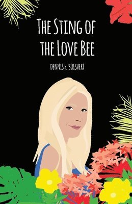 bokomslag Sting of the Love Bee