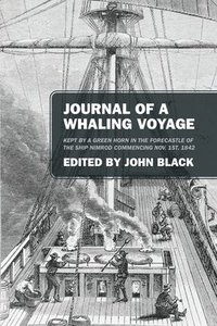 bokomslag Journal of a Whaling Voyage