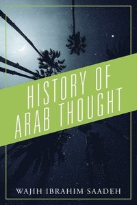 bokomslag History of Arab Thought