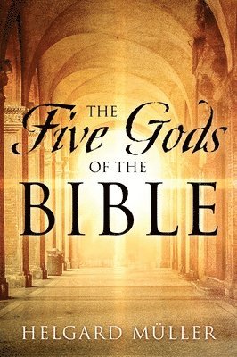 The Five Gods of the Bible 1