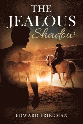 The Jealous Shadow 1