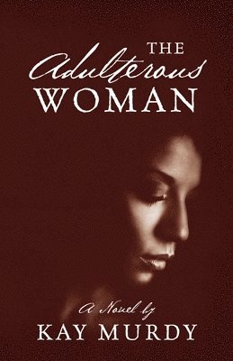 The Adulterous Woman 1