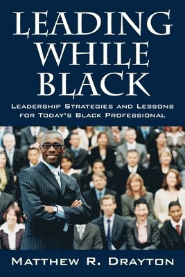 Leading While Black 1