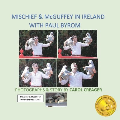 Carol Creager - Mischief and McGuffey in Ireland with Paul Byrom, Häftad
