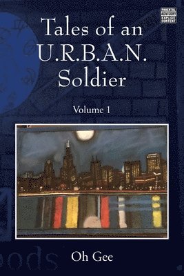 Tales of an U.R.B.A.N. Soldier 1