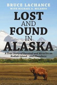 bokomslag Lost and Found In Alaska
