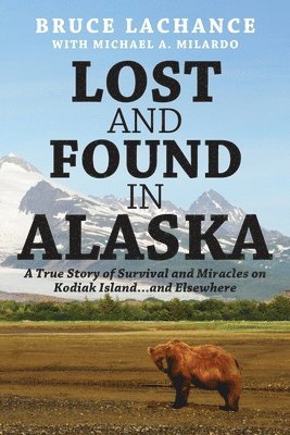 Lost and Found In Alaska 1
