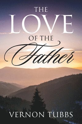 bokomslag Love Of The Father