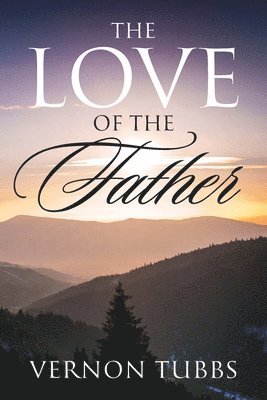 The Love Of The Father 1