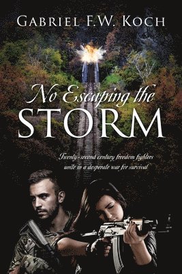 No Escaping the Storm