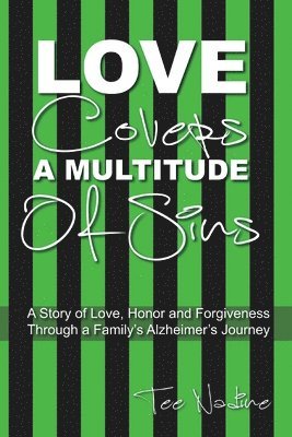 Love Covers a Multitude of Sins 1