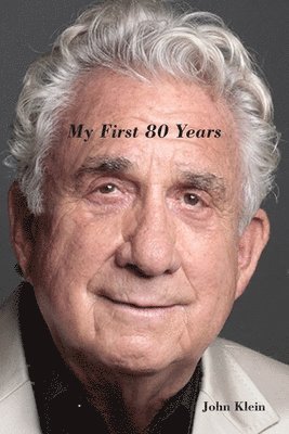 John Klein - My First 80 Years, Häftad