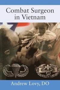 bokomslag Combat Surgeon in Vietnam