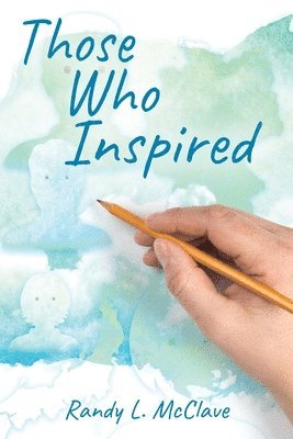 Those Who Inspired 1