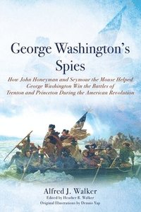 bokomslag George Washington's Spies