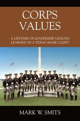 Mark W Smits, Mark W. Smits - Corps Values, Häftad