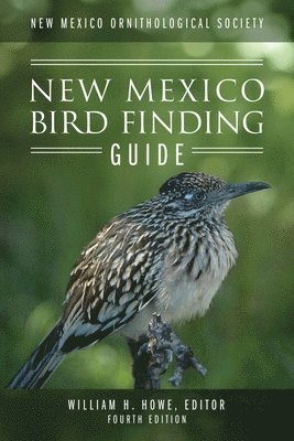 bokomslag New Mexico Ornithological Society - New Mexico Bird Finding Guide