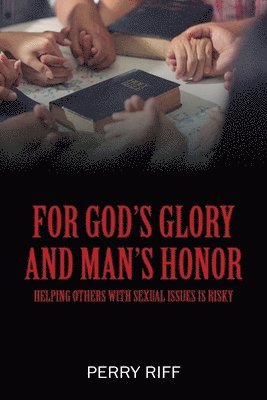 For God's Glory and Man's Honor 1