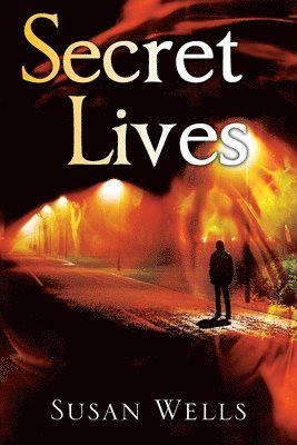 Susan Wells - Secret Lives, Häftad