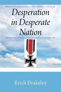 bokomslag Desperation in Desperate Nation