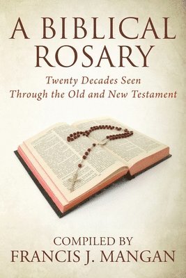 bokomslag A Biblical Rosary