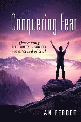 Conquering Fear 1