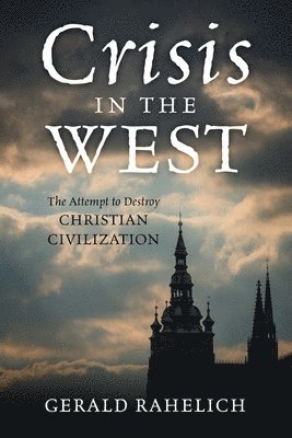 Crisis in the West 1