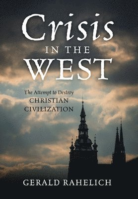 Crisis in the West 1