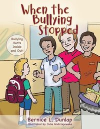 bokomslag When the Bullying Stopped