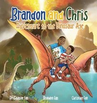 bokomslag Brandon and Chris Adventure to the Dinosaur Age