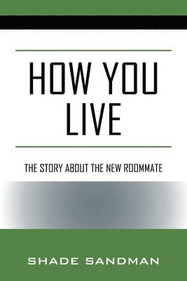 How You Live 1