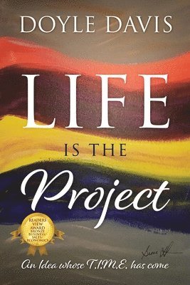 Life Is The Project 1