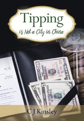 bokomslag Tipping is Not a City in China