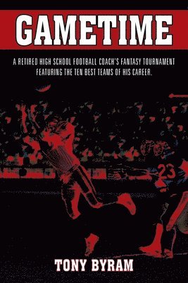 Tony Byram - Gametime, Häftad