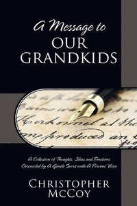 bokomslag A Message to Our Grandkids