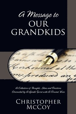 A Message to Our Grandkids 1