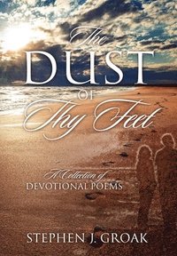 bokomslag Dust of Thy Feet