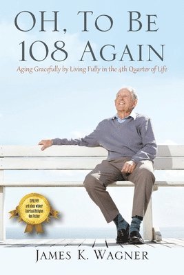 bokomslag OH, To Be 108 Again