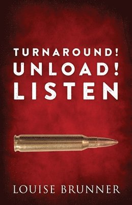 Turn Around! Unload! Listen 1