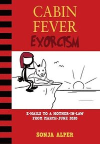 bokomslag Cabin Fever Exorcism