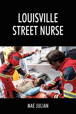 bokomslag Louisville Street Nurse