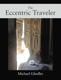 bokomslag The Eccentric Traveler