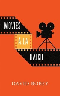 bokomslag Movies  la Haiku