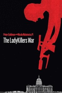 bokomslag The LadyKillers War